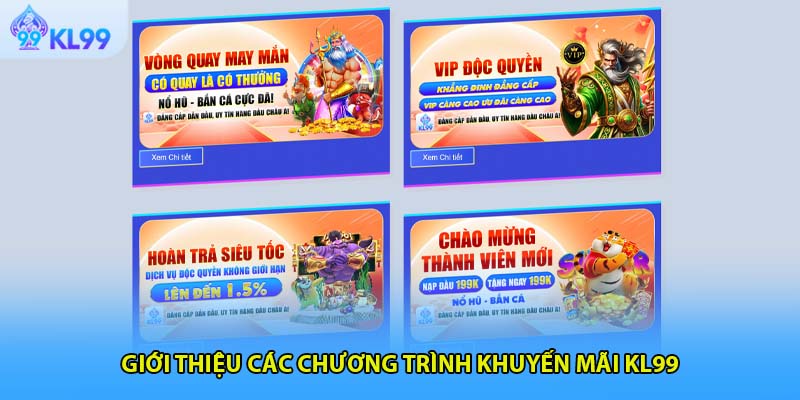 Giới thiệu các chương trình khuyến mãi KL99